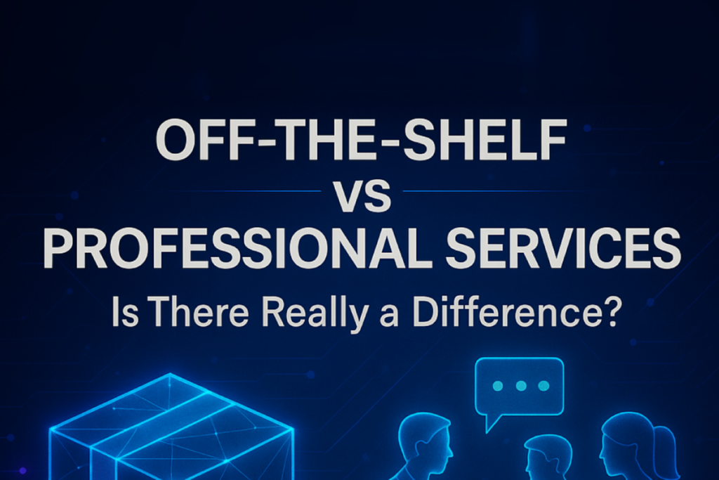 Off the shelf vs Professional services title